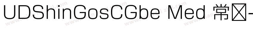 UDShinGosCGbe Med 常规字体转换